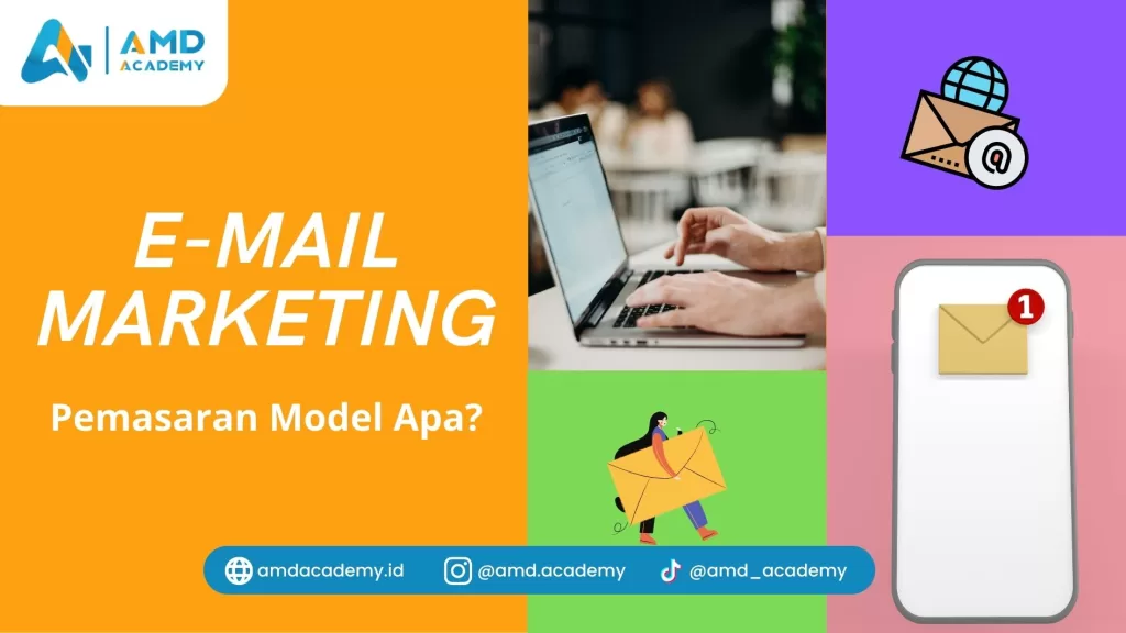 Email Marketing: Pemasaran Model Apa?